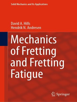 cover image of Mechanics of Fretting and Fretting Fatigue